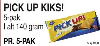 PICK UP KIKS!