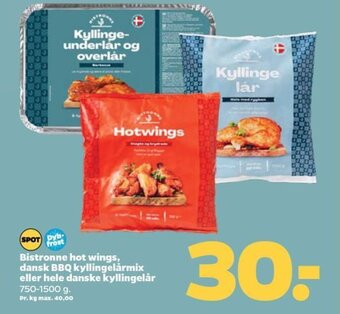 Netto Bistronne hot wings, dansk BBQ kyllingelårmix eller hele danske kyllingelår 750-1500 g. tilbud