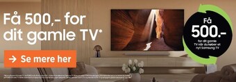 Power Få 500,- for dit gamle tv tilbud