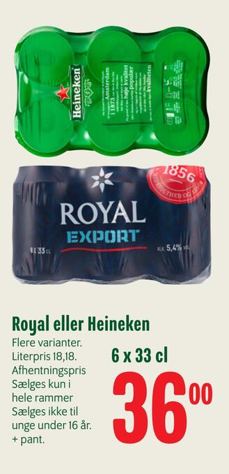 Min Købmand Royal eller heineken tilbud