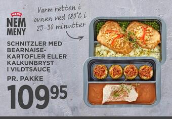 MENY Schnitzler med bearnaise- kartofler eller kalkunbryst i vildtsauce tilbud