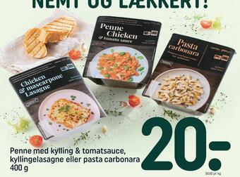 REMA 1000 Penne med kylling & tomatsauce, kyllingelasagne eller pasta carbonara tilbud