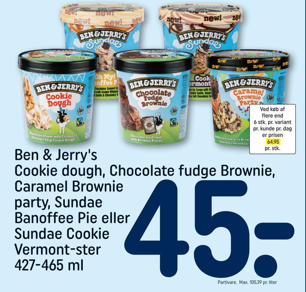 Ben & jerry's cookie dough, chocolate fudge brownie, caramel brownie