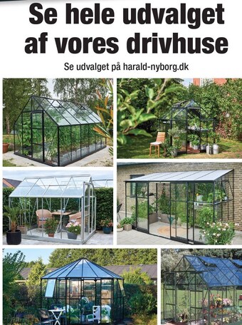 Harald Nyborg Se hele udvalget af vores drivhuse tilbud