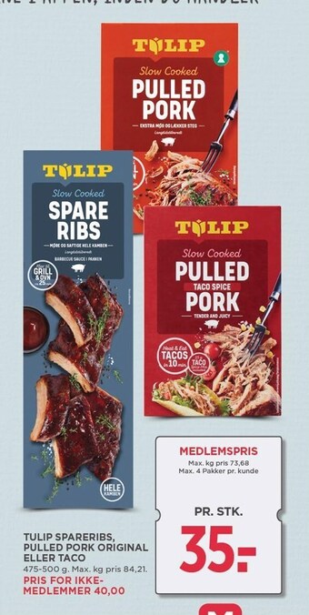 MENY Tulip spareribs, pulled pork original el. taco tilbud