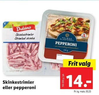 Lidl Skinkestrimler eller pepperoni tilbud