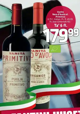 Fleggaard Vanitá Nero d'Avola el. Primitivo tilbud