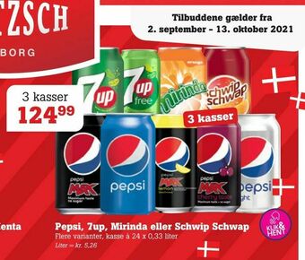 Poetzsch Padborg Pepsi, 7up, Mirinda eller Schwip Schwap tilbud
