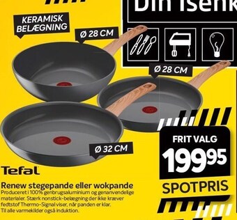 Din Isenkræmmer Tefal renew stegepande eller wokpande tilbud
