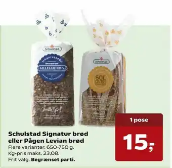 Kvickly Schulstad Signatur brød eller Pågen Levian brød tilbud
