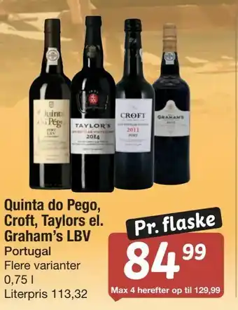 Quinta do Pego, Croft, Taylors el. Graham's LBV