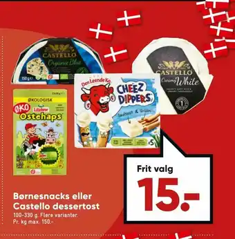 Bilka Børnesnacks eller Castello dessertost tilbud