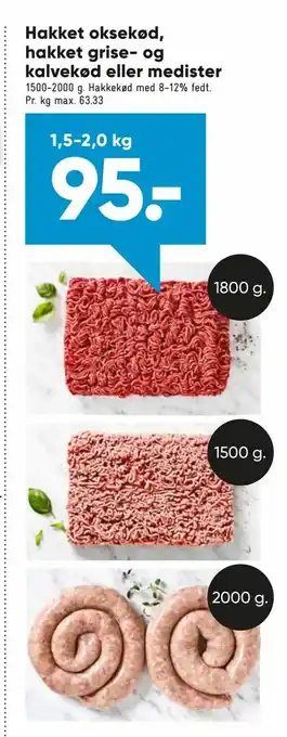 Bilka Hakket oksekød, hakket grise- og kalvekød eller medister 1,5-2,0 kg tilbud