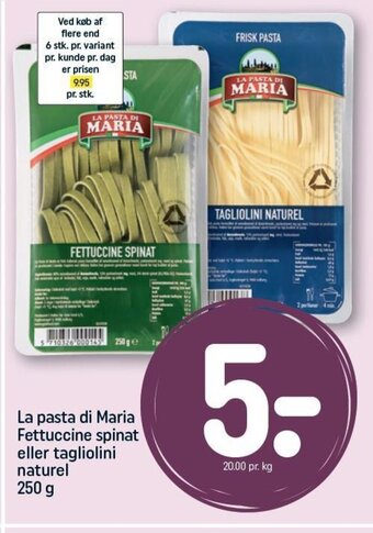 REMA 1000 La pasta di Maria Fettuccine spinat eller tagliolini naturel 250 g tilbud