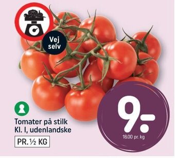REMA 1000 Tomater på stilk Kl. I, udenlandske tilbud