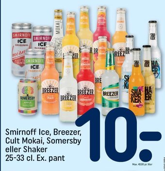 REMA 1000 Smirnoff Ice, Breezer, Cult Mokai, Somersby eller Shaker 25-33 cl. Ex. pant tilbud