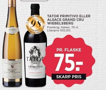 MENY TATOR PRIMITIVO ELLER ALSACE GRAND CRU WIEBELSBERG tilbud
