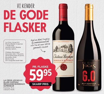 MENY La croix jocas 6,0 eller château recougne bordeaux supérieur tilbud