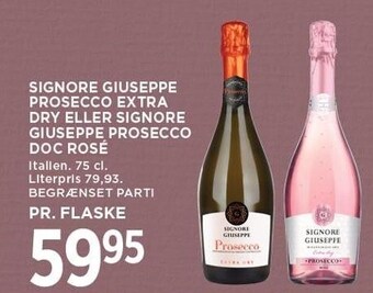 MENY Signore giuseppe prosecco extra dry eller signore giuseppe prosecco doc rosè tilbud