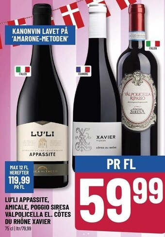 Løvbjerg Lu'li appassite, amicale, poggio, siresa valpolicella el. cötes du rhöne xavier tilbud