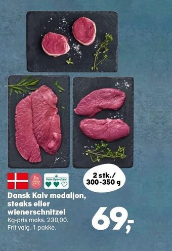 Kvickly Dansk kalv medaljon, steaks eller wienerschnitzel tilbud