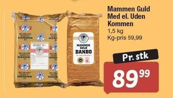 Mammen guld med el. uden kommen