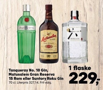 SuperBrugsen Tanqueray no. 10 gin, matusalem gran reserva 15 rom eller suntory roku gin tilbud