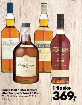 Single malt 1 liter whisky eller zacapa solara 23 rom