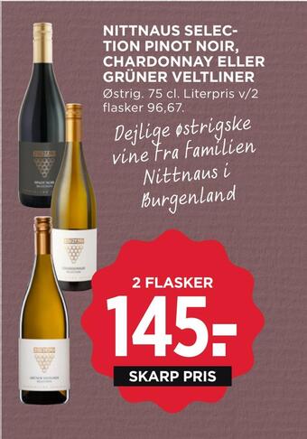 MENY Nittnaus selection pinot noir, chardonnay eller grüner veltliner tilbud