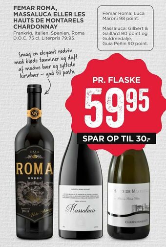 MENY Femar roma, massaluca eller les hauts de montarels chardonnay tilbud