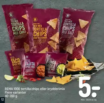 REMA 1000 REMA 1000 tortilla chips eller krydderimix tilbud