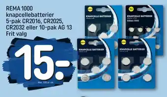 REMA 1000 REMA 1000 knapcellebatterier 5-pak CR2016, CR2025, CR2032 eller 10-pak AG 13 Frit valg tilbud