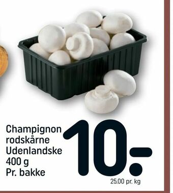 REMA 1000 Champignon rodskårne Udenlandske tilbud