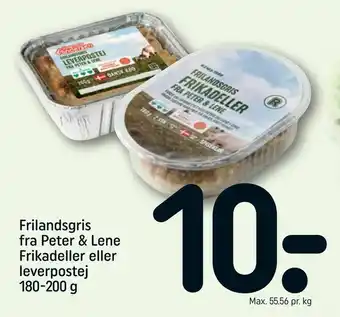 REMA 1000 Frilandsgris fra Peter & Lene Frikadeller eller leverpostej tilbud