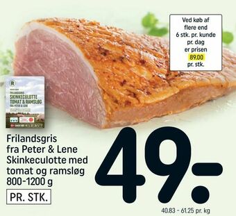 REMA 1000 Frilandsgris fra Peter & Lene Skinkeculotte med tomat og ramsløg tilbud