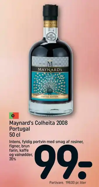 REMA 1000 Maynard's Colheita 2008 Portugal tilbud