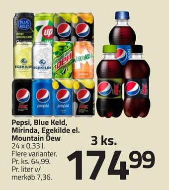 Fleggaard Pepsi, Blue Keld, Mirinda, Egekilde el. Mountain Dew tilbud