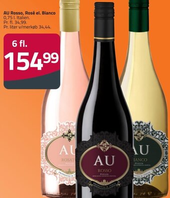 AU Rosso, Rosé el. Bianco