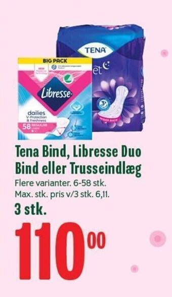 Min Købmand Tena Bind, Libresse Duo Bind eller Trusseindlæg tilbud