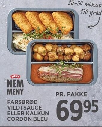 MENY Farsbrød i vildtsauce eller kalkun cordon bleu tilbud
