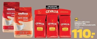 Netto Lavazza caffë crema helbønner eller gevalia 3-pak formalet kaffe tilbud