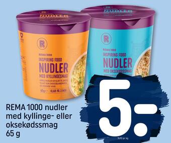 REMA 1000 Rema 1000 nudler med kyllinge- eller oksekødssmag tilbud