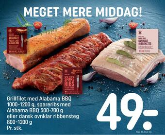REMA 1000 Grillfilet med alabama bbq 1000-1200 g, spareribs med alabama bbq 500-700 g eller dansk ovnklar ribbensteg tilbud