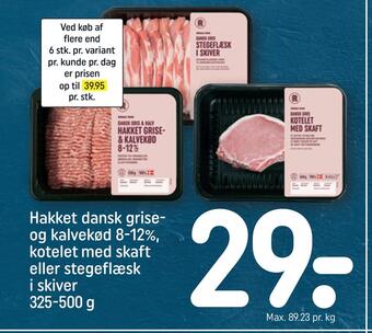 REMA 1000 Hakket dansk grise og kalvekød 8-12%, kotelet med skaft eller stegeflæsk i skiver tilbud