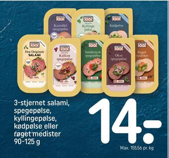 REMA 1000 3-stjernet salami, spegepølse, kyllingepølse, kødpølse eller røget medister tilbud