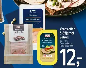 Føtex Vores eller 3-Stjernet pålæg tilbud