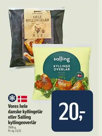 Føtex Vores hele danske kyllingelår eller Salling kyllingeoverlår tilbud