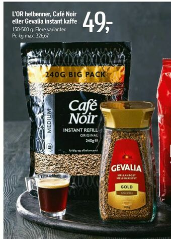 Føtex L'OR helbønner, Café Noir eller Gevalia instant kaffe tilbud