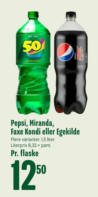 Min Købmand Pepsi, Miranda, Faxe Kondi eller Egekilde tilbud