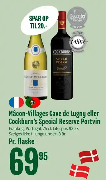 Min Købmand Mâcon-Villages Cave de Lugny eller Cockburn's Special Reserve Portvin tilbud